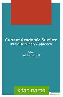 Current Academic Studies: Interdisciplinary Approach