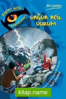 Dağda Acil Durum / Kaplan Gözü Maceraları