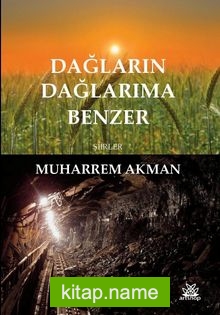 Dağların Dağlarıma Benzer