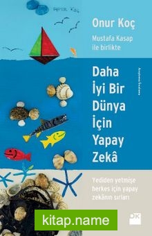 Daha İyi Bir Dünya İçin Yapay Zeka