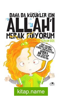 Daha da Küçükler İçin Allah’ı Merak Ediyorum (5 Kitap Tek Cilt)