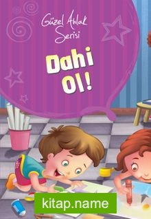 Dahi Ol / Güzel Ahlak Serisi