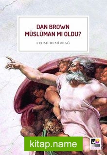 Dan Brown Müslüman mı Oldu ?
