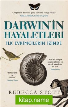 Darwin’in Hayaletleri  İlk Evrimcilerin İzinde