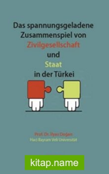 Das spannungsgeladene Zusammenspiel von Zivilgesellschaft und Staat in der Türkei