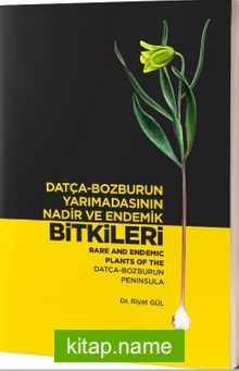 Datça Bozburun Yarımadasının Nadir ve Endemik Bitkileri