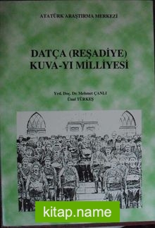 Datça (Reşadiye) Kuva-yı Milliyesi (Kod:6-D-19)