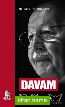 Davam Ne Yaptıysam Allah Rızası İçin Yaptım