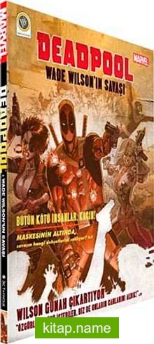 Deadpool Wade Wilson’ın Savaşı