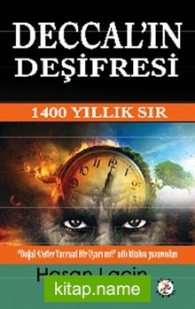 Deccal’ın Deşifresi – 1400 Yıllık Sır