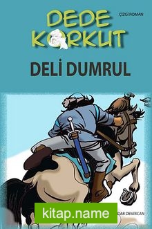 Dede Korkut / Deli Dumrul (Çizgi Roman)