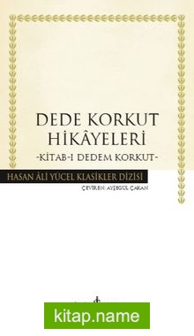 Dede Korkut Hikayeleri (Ciltli)  Kitab-ı Dedem Korkut