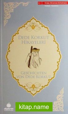 Dede Korkut Hikayeleri (Türkçe-Almanca)