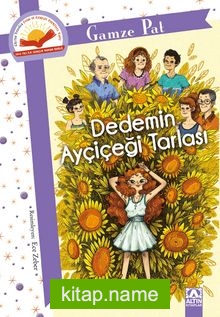 Dedemin Ayçiçeği Tarlası