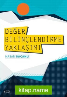 Değer Bilinçlendirme Yaklaşımı