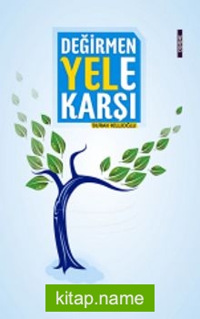 Değirmen Yele Karşı