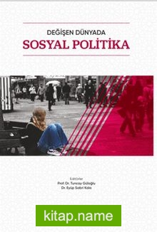 Değişen Dünyada Sosyal Politika