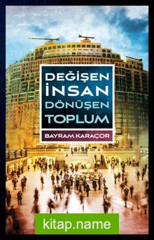 Değişen İnsan Dönüşen Toplum