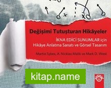 Değişimi Tutuşturan Hikayeler