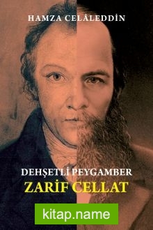 Dehşetli Peygamber Zarif Cellat