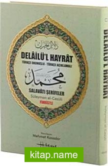 Delailü’l Hayrat Türkçe Okunuşlu-Türkçe Açıklamalı (Rahle Boy-Fihristli)