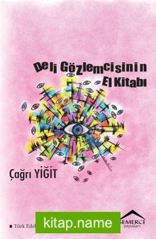 Deli Gözlemcisinin El Kitabı