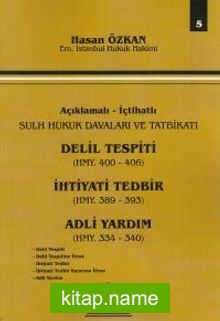 Delil Tespiti, İhtiyati Tedbir Adli Yardım- Seri 5