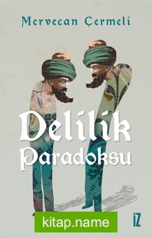 Delilik Paradoksu