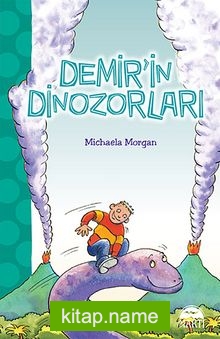 Demir’in Dinozorları