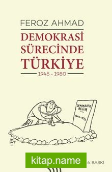 Demokrasi Sürecinde Türkiye (1945 1980) (Ciltli)