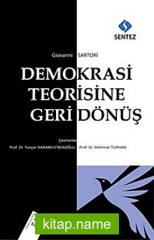 Demokrasi Teorisine Geri Dönüş