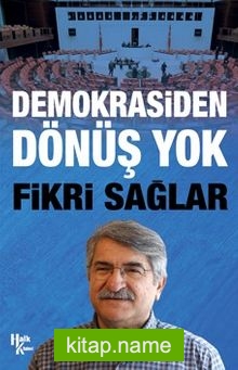 Demokrasiden Dönüş Yok