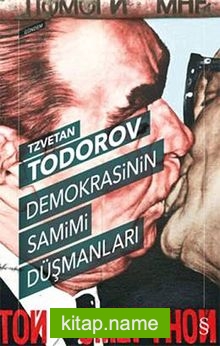 Demokrasinin Samimi Düşmanları