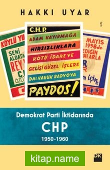 Demokrat Parti İktidarında CHP 1950-1960