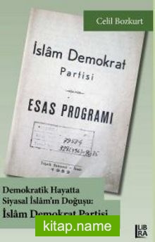 Demokratik Hayatta Siyasal İslam’ın Doğuşu İslam Demokrat Partisi