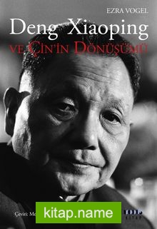 Deng Xiaoping ve Çin’in Dönüşümü