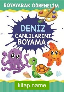 Deniz Canlılarını Boyama / Boyayarak Öğrenelim