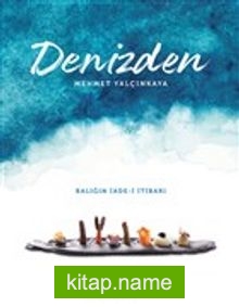 Denizden Balığın İade-i İtibarı