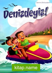 Denizdeyiz!