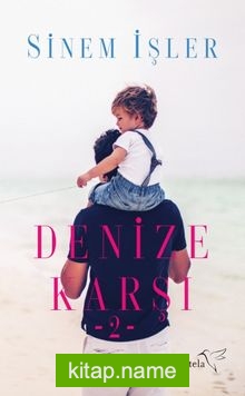 Denize Karşı 2