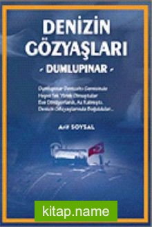 Denizin Gözyaşları Dumlupınar