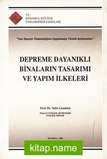 Depreme Dayanıklı Binaların Tasarımı ve Yapım İlkeleri