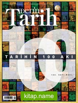 Derin Tarih Sayı:100 Temmuz 2020
