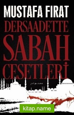 Dersaadette Sabah Cesetleri