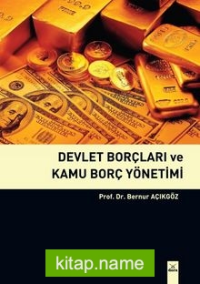 Devlet Borçları ve Kamu Borç Yönetimi