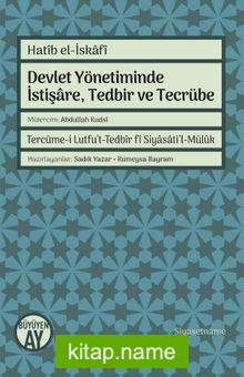 Devlet Yönetiminde İstişare, Tedbir ve Tecrübe