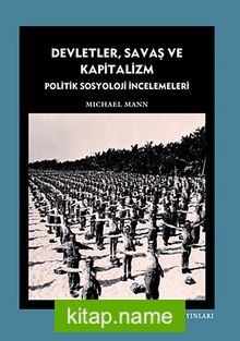 Devletler, Savaş ve Kapitalizm Politik Sosyoloji İncelemeleri