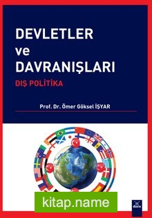 Devletler ve Davranışları: Dış Politika