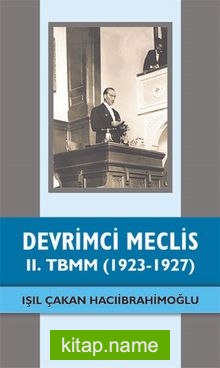 Devrimci Meclis  II. TBMM (1923-1927)