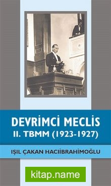 Devrimci Meclis II. TBMM (1923-1927)